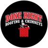 Done Right Roofing & Chimney