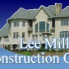 Lee Mills Construction