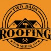 Two Dad's Roofing and Siding Company